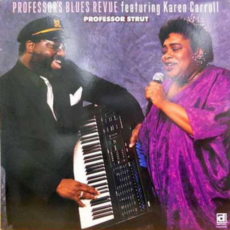 Professor's Blues Revue Featuring Karen Carroll
