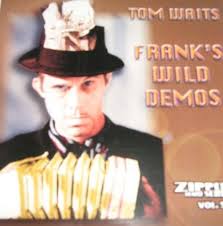 Frank's Wild Demos